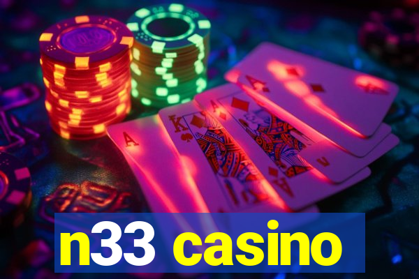 n33 casino